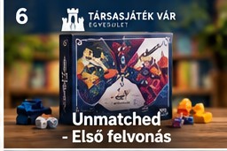 Unmatched - Első felvonás